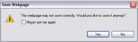 screen shot showing: 'This web page may not save correctly. Would you like to save it anyway?', OK and cancel buttons